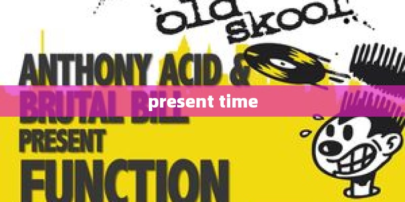 present time present time
